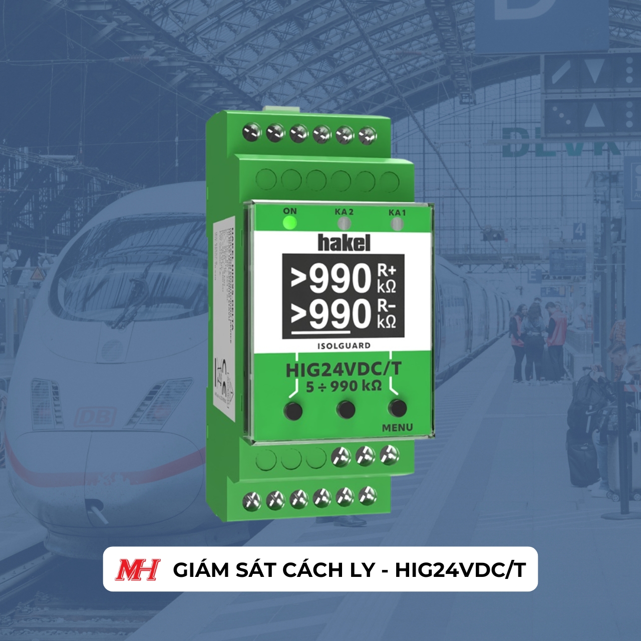 THIẾT BỊ GIÁM SÁT CÁCH LY IMD - HIG24VDC/T